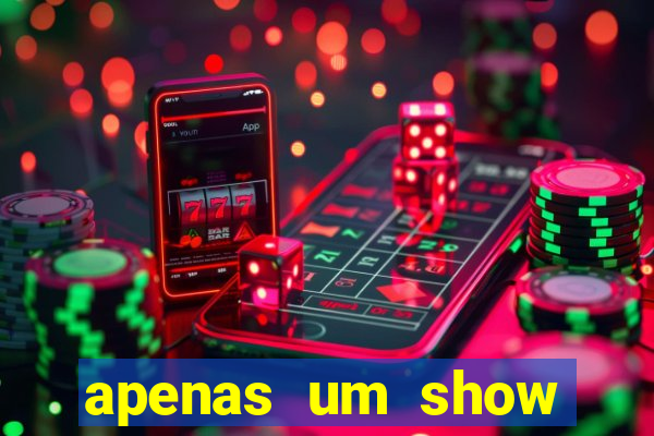 apenas um show pancadaria 2